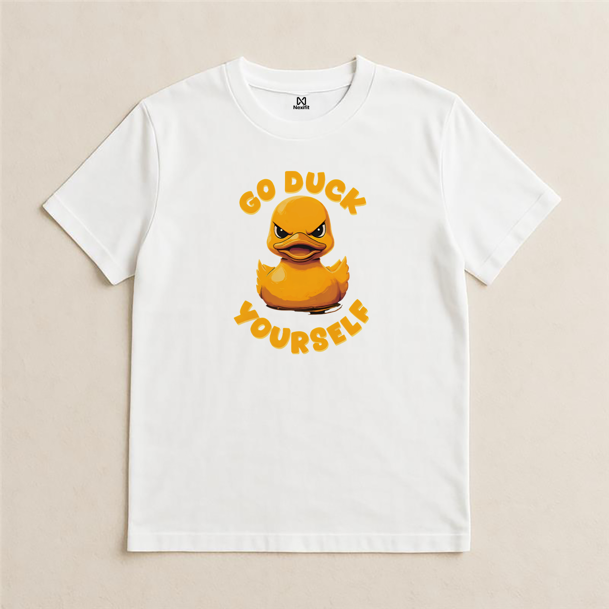 Go Duck Yourself Nexifit T-Shirt