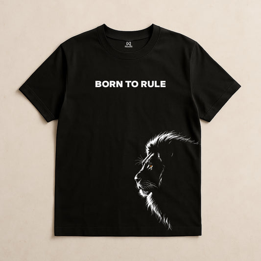 Born to Rule  T-Shirt