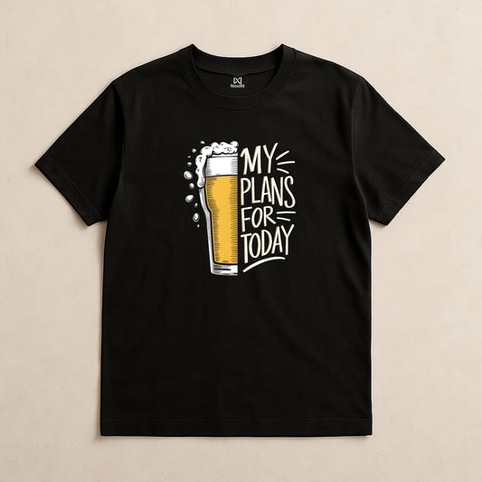 My Plans for Today  T-Shirt